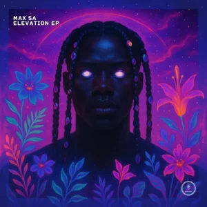 Max SA, Elevation, download ,zip, zippyshare, fakaza, EP, datafilehost, album, Afro House, Afro House 2025, Afro House Mix, Afro House Music, Afro Tech, House Music