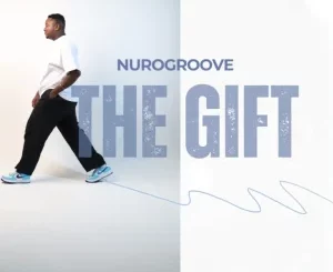 NuroGroove, The Gift, download ,zip, zippyshare, fakaza, EP, datafilehost, album, Afro House, Afro House 2025, Afro House Mix, Afro House Music, Afro Tech, House Music