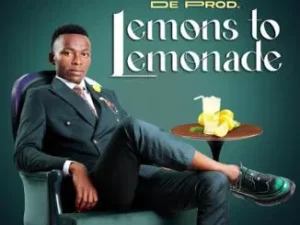 Rhuza de Prod, Lemons to Lemonade, download ,zip, zippyshare, fakaza, EP, datafilehost, album, Afro House, Afro House 2025, Afro House Mix, Afro House Music, Afro Tech, House Music