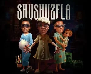 SoulQue, Shushuzela, Ama Grootman, Sabza Womqulo, Da Mabusa, mp3, download, datafilehost, toxicwap, fakaza,House Music, Amapiano, Amapiano 2025, Amapiano Mix, Amapiano Music