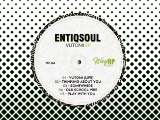 EntiQsoul, Vutomi, download ,zip, zippyshare, fakaza, EP, datafilehost, album, Soulful House Mix, Soulful House, Soulful House Music, House Music
