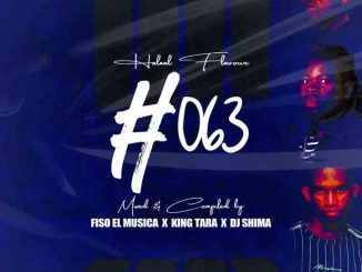 Fiso El Musica, Halaal Flavour #063, 100% Production Festive Mix, DJ King Tara, DJ Shima, mp3, download, datafilehost, toxicwap, fakaza,House Music, Amapiano, Amapiano 2025, Amapiano Mix, Amapiano Music