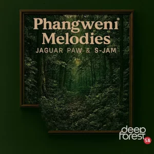 Jaguar Paw, S-Jam, Phangweni Melodies, download ,zip, zippyshare, fakaza, EP, datafilehost, album, Deep House Mix, Deep House, Deep House Music, Deep Tech, Afro Deep Tech, House Music