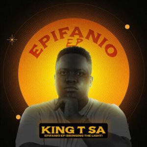 KING T SA, SBY de Mdee, SIR MSG, Chillie Kid SA, The B Brothers, MFANA RUSTY, Lindie Bata, ANELE DAH KING, Epifanio, download, zip, zippyshare, fakaza, EP, datafilehost, album, House Music, Amapinao, Amapiano 2025, Amapiano Mix, Amapiano Music