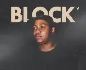 Moholo, BLOCK V, LastBornDiroba, Carter IV, mp3, download, datafilehost, toxicwap, fakaza,House Music, Amapiano, Amapiano 2025, Amapiano Mix, Amapiano Music