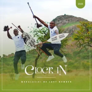 Mshalazisi neLast Number, Clock In, download ,zip, zippyshare, fakaza, EP, datafilehost, album, Maskandi Songs, Maskandi, Maskandi Mix, Maskandi Music, Maskandi Classics