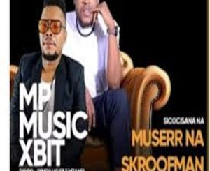 Muserr, Kusile Mzansi breakfast show, Mixtape, Skroofman, mp3, download, datafilehost, toxicwap, fakaza,House Music, Amapiano, Amapiano 2025, Amapiano Mix, Amapiano Music