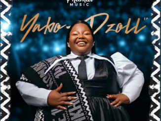 Phumla Music, YABO DZOLL, download ,zip, zippyshare, fakaza, EP, datafilehost, album, Gospel Songs, Gospel, Gospel Music, Christian Music, Christian Songs