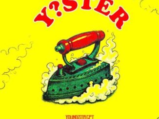 YoungstaCPT, Y?STER, Early B,mp3, download, datafilehost, toxicwap, fakaza, Hiphop, Hip hop music, Hip Hop Songs, Hip Hop Mix, Hip Hop, Rap, Rap Music