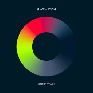 Atjazz, At One, Trynna Make It, download ,zip, zippyshare, fakaza, EP, datafilehost, album, Deep House Mix, Deep House, Deep House Music, Deep Tech, Afro Deep Tech, House Music