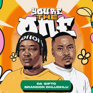 Da Gifto, You're The One, Brandon Dhludhlu, mp3, download, datafilehost, toxicwap, fakaza, Deep House Mix, Deep House, Deep House Music, Deep Tech, Afro Deep Tech, House Music