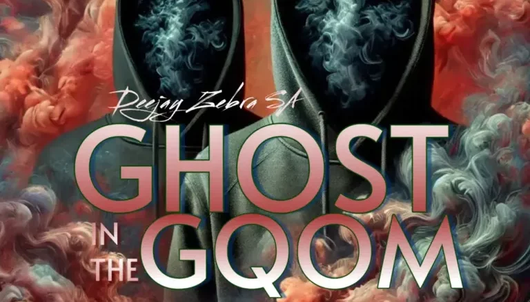 Deejay Zebra SA, Ghost in the Gqom, download ,zip, zippyshare, fakaza, EP, datafilehost, album, Gqom Beats, Gqom Songs, Gqom Music, Gqom Mix, House Music