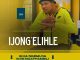 Ijong’elihle – Ikha ngemuva ikhe ngaphambilidownload ,zip, zippyshare, fakaza, EP, datafilehost, album, Maskandi Songs, Maskandi, Maskandi Mix, Maskandi Music, Maskandi Classsic