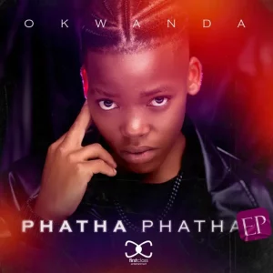 Okwanda, Phatha Phatha, download ,zip, zippyshare, fakaza, EP, datafilehost, album, Afro House, Afro House 2025, Afro House Mix, Afro House Music, Afro Tech, House Music