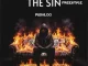 Pushloo, The Sin Freestyle, mp3, download, datafilehost, toxicwap, fakaza, Afro House, Afro House 2025, Afro House Mix, Afro House Music, Afro Tech, House Music