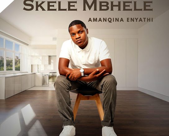 Skele Mbhele, Amanqina Enyathi, download ,zip, zippyshare, fakaza, EP, datafilehost, album, Maskandi Songs, Maskandi, Maskandi Mix, Maskandi Music, Maskandi Classsic