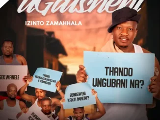 Ugatsheni, Izinto Zamahhal, download ,zip, zippyshare, fakaza, EP, datafilehost, album, Maskandi Songs, Maskandi, Maskandi Mix, Maskandi Music, Maskandi Classics