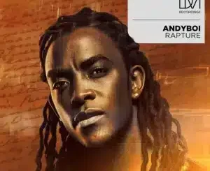Andyboi, Rapture, mp3, download, datafilehost, toxicwap, fakaza, Afro House, Afro House 2025, Afro House Mix, Afro House Music, Afro Tech, House Music