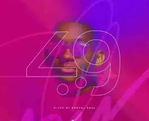 Earful Soul, Oor Vol 49 Mix, mp3, download, datafilehost, toxicwap, fakaza, Afro House, Afro House 2025, Afro House Mix, Afro House Music, Afro Tech, House Music