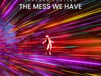 Thabang Phaleng, the mess we have, Tiiano, SWVRE, mp3, download, datafilehost, toxicwap, fakaza, Deep House Mix, Deep House, Deep House Music, Deep Tech, Afro Deep Tech, House Music