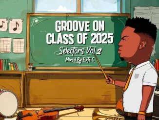 VA, Groove On Class Of 2025, Selectors Vol 2 Mixed By Exte C, download ,zip, zippyshare, fakaza, EP, datafilehost, album, Deep House Mix, Deep House, Deep House Music, Deep Tech, Afro Deep Tech, House Music