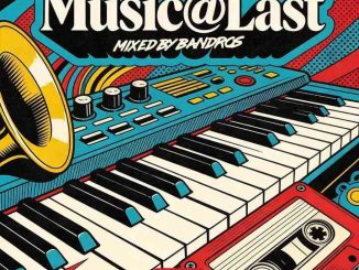 Bandros, Music At LAST Mix, mp3, download, datafilehost, toxicwap, fakaza,House Music, Amapiano, Amapiano 2026, Amapiano Mix, Amapiano Music