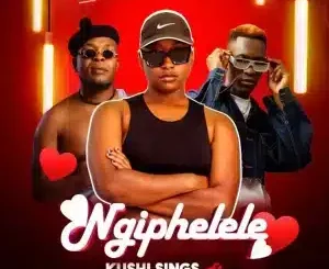 Kushi Sings, Ngiphelele, Thwasa, Dr Skaro, mp3, download, datafilehost, toxicwap, fakaza, Afro House, Afro House 2026, Afro House Mix, Afro House Music, Afro Tech, House Music