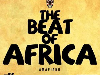 Thuto The Human, The Beat of Africa 2026, Amapiano Mix, mp3, download, datafilehost, toxicwap, fakaza,House Music, Amapiano, Amapiano 2026, Amapiano Mix, Amapiano Music