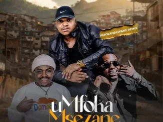 Umfoka Msezane, Kukwandlwane, Guduza, Mjolisi, mp3, download, datafilehost, toxicwap, fakaza, Maskandi Songs, Maskandi, Maskandi Mix, Maskandi Music, Maskandi Classics