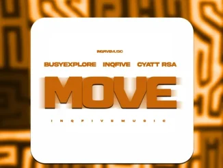 BusyExplore, InQfive, Cyatt RSA, MOVE, download ,zip, zippyshare, fakaza, EP, datafilehost, album, Deep House Mix, Deep House, Deep House Music, Deep Tech, Afro Deep Tech, House Music