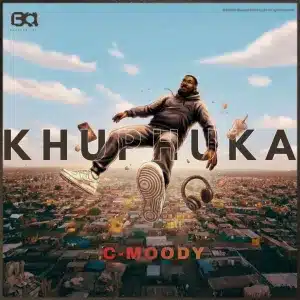 C-Moody, Khuphuka, download ,zip, zippyshare, fakaza, EP, datafilehost, album, Deep House Mix, Deep House, Deep House Music, Deep Tech, Afro Deep Tech, House Music