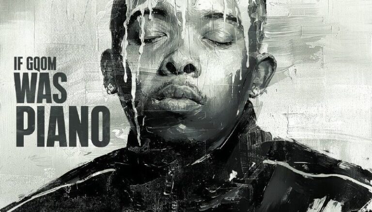 Freddy K, If Gqom Was Piano,download, zip, zippyshare, fakaza, EP, datafilehost, album, House Music, Amapinao, Amapiano 2026, Amapiano Mix, Amapiano Music