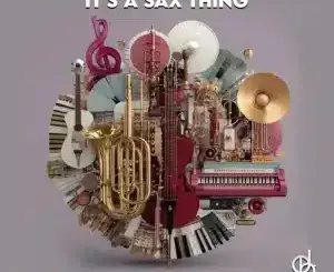 GIFFARO HAMISI, It's A Sax Thing, download ,zip, zippyshare, fakaza, EP, datafilehost, album, Deep House Mix, Deep House, Deep House Music, Deep Tech, Afro Deep Tech, House Music