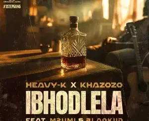 Heavy-K, iBhodlela, Khazozo, Mpumi, BlaQKiid, mp3, download, datafilehost, toxicwap, fakaza,House Music, Amapiano, Amapiano 2026, Amapiano Mix, Amapiano Music