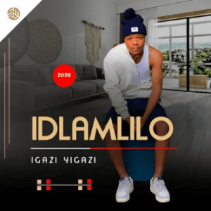 IdlaMliLo, Igazi Yigazi, mp3, download, datafilehost, toxicwap, fakaza, Maskandi Songs, Maskandi, Maskandi Mix, Maskandi Music, Maskandi Classics