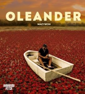 Maeywon, Maeywon OLEANDER, download ,zip, zippyshare, fakaza, EP, datafilehost, album, Afro House, Afro House 2026, Afro House Mix, Afro House Music, Afro Tech, House Music