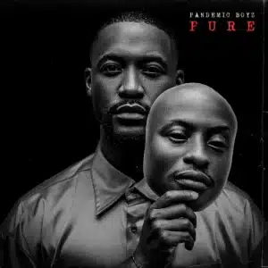 Pandemic Boyz, PURE, download ,zip, zippyshare, fakaza, EP, datafilehost, album, Afro House, Afro House 2026, Afro House Mix, Afro House Music, Afro Tech, House Music
