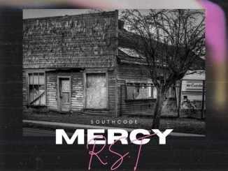 R.S.T, Mercy, SouthCode, mp3, download, datafilehost, toxicwap, fakaza, Afro House, Afro House 2026, Afro House Mix, Afro House Music, Afro Tech, House Music