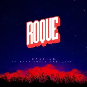 Roque, Darling, International Frequency, download ,zip, zippyshare, fakaza, EP, datafilehost, album, Deep House Mix, Deep House, Deep House Music, Deep Tech, Afro Deep Tech, House Music