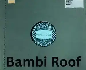 Ben Produces, Bambi Roof, DJ Superman, mp3, download, datafilehost, toxicwap, fakaza,House Music, Amapiano, Amapiano 2026, Amapiano Mix, Amapiano Music