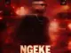 DJ Exit, Ngeke, Tyler ICU, Kayla Praise, mp3, download, datafilehost, toxicwap, fakaza, Afro House, Afro House 2026, Afro House Mix, Afro House Music, Afro Tech, House Music