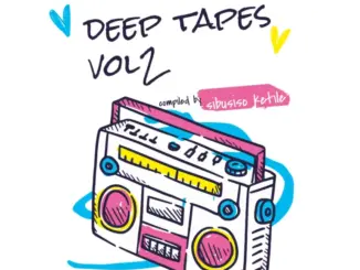 VA, Deep Tapes, Vol. 2, Compiled by Sibusiso Ketile, download ,zip, zippyshare, fakaza, EP, datafilehost, album, Afro House, Afro House 2026, Afro House Mix, Afro House Music, Afro Tech, House Music