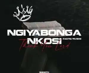 Exotiq Fiive02, Ngiyabonga Nkosi, mp3, download, datafilehost, toxicwap, fakaza, Deep House Mix, Deep House, Deep House Music, Deep Tech, Afro Deep Tech, House Music