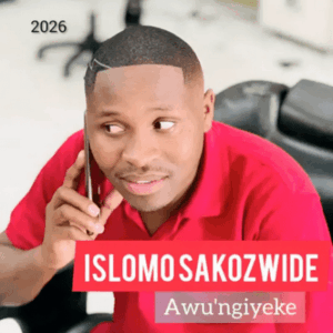 ISLOMO SAKOZWIDE, Awu’ngiyeke, download ,zip, zippyshare, fakaza, EP, datafilehost, album, Maskandi Songs, Maskandi, Maskandi Mix, Maskandi Music, Maskandi Classics