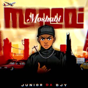 Junior Da Djy, Moshabi, download, zip, zippyshare, fakaza, EP, datafilehost, album, House Music, Amapinao, Amapiano 2026, Amapiano Mix, Amapiano Music