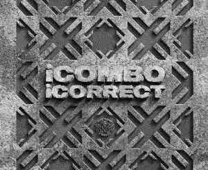 Kabelo Sings, iCOMBO iCORRECT, download,zip, zippyshare, fakaza, EP, datafilehost, album, House Music, Amapiano, Amapiano 2026, Amapiano Mix, Amapiano Music