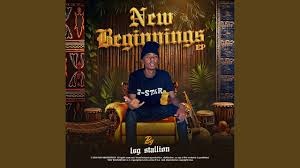 Lsg Stallion, NEW BEGINNINGS, download ,zip, zippyshare, fakaza, EP, datafilehost, album, Hiphop, Hip hop music, Hip Hop Songs, Hip Hop Mix, Hip Hop, Rap, Rap Music