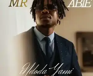 Mr Abie, iNdoda Yami,download,zip, zippyshare, fakaza, EP, datafilehost, album, House Music, Amapiano, Amapiano 2026, Amapiano Mix, Amapiano Music