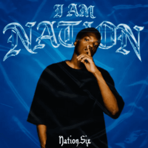 NationSix, I Am Nation, download, zip, zippyshare, fakaza, EP, datafilehost, album, House Music, Amapinao, Amapiano 2026, Amapiano Mix, Amapiano Music