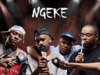 Ntsako XVI, Ngeke, Shaun 101, Uncool MC, Ch’cco, Scotts Maphuma, mp3, download, datafilehost, toxicwap, fakaza,House Music, Amapiano, Amapiano 2026, Amapiano Mix, Amapiano Music
